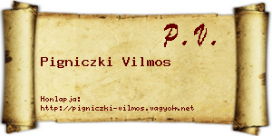 Pigniczki Vilmos névjegykártya